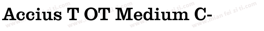 Accius T OT Medium C字体转换